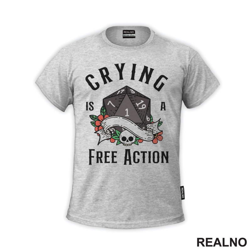 Crying Is A Free Action - D&D - Dungeons And Dragons - Majica