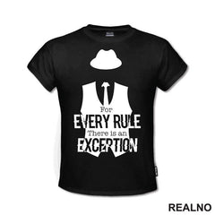 For every rule, there is an exception - Reddington - Majica