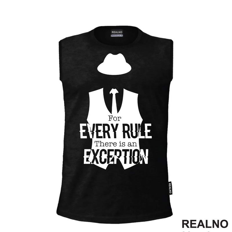 For every rule, there is an exception - Reddington - Majica