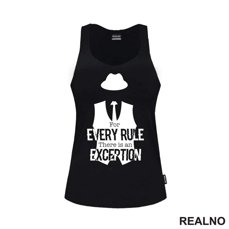 For every rule, there is an exception - Reddington - Majica