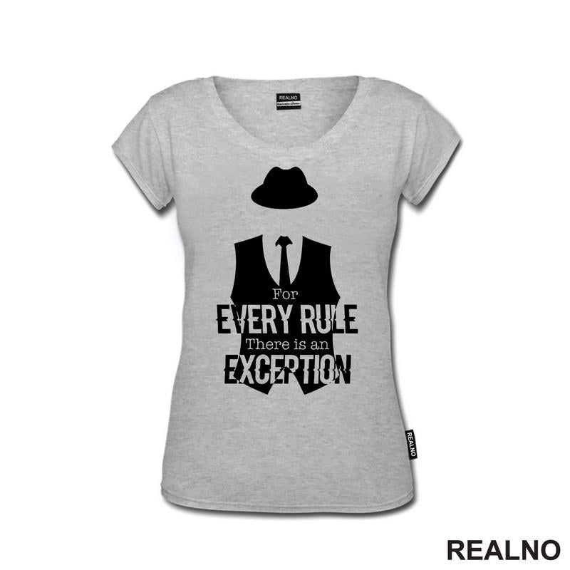 For every rule, there is an exception - Reddington - Majica