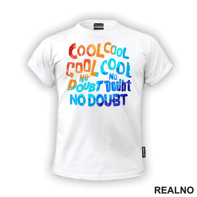 Cool Cool, No Doubt - Brooklyn Nine-Nine - Majica
