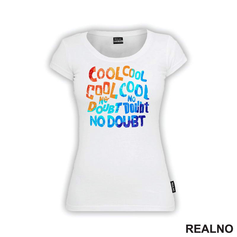 Cool Cool, No Doubt - Brooklyn Nine-Nine - Majica