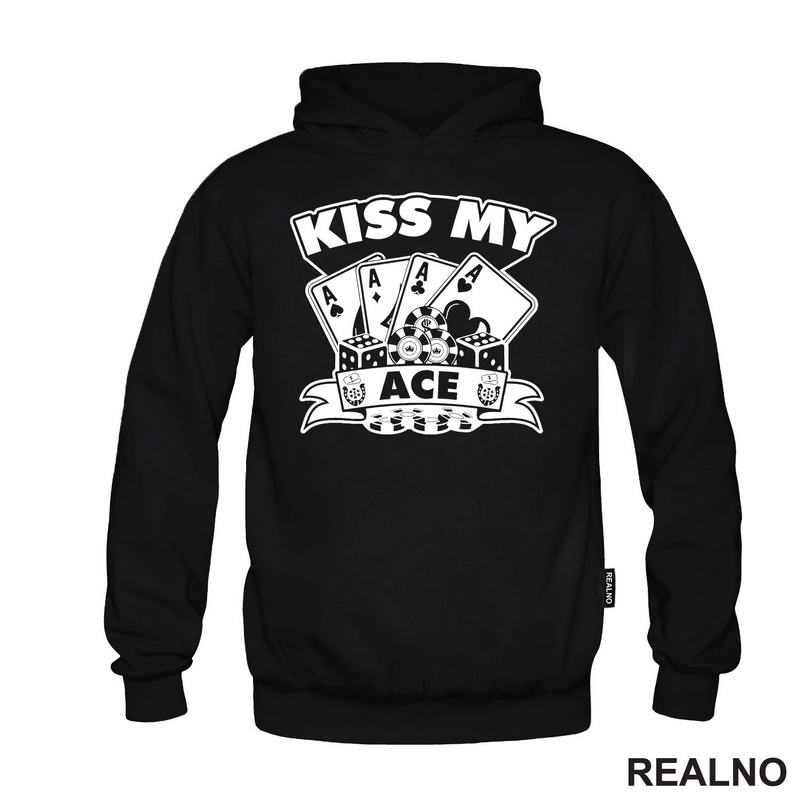 Kiss My Ace - Poker - Majica