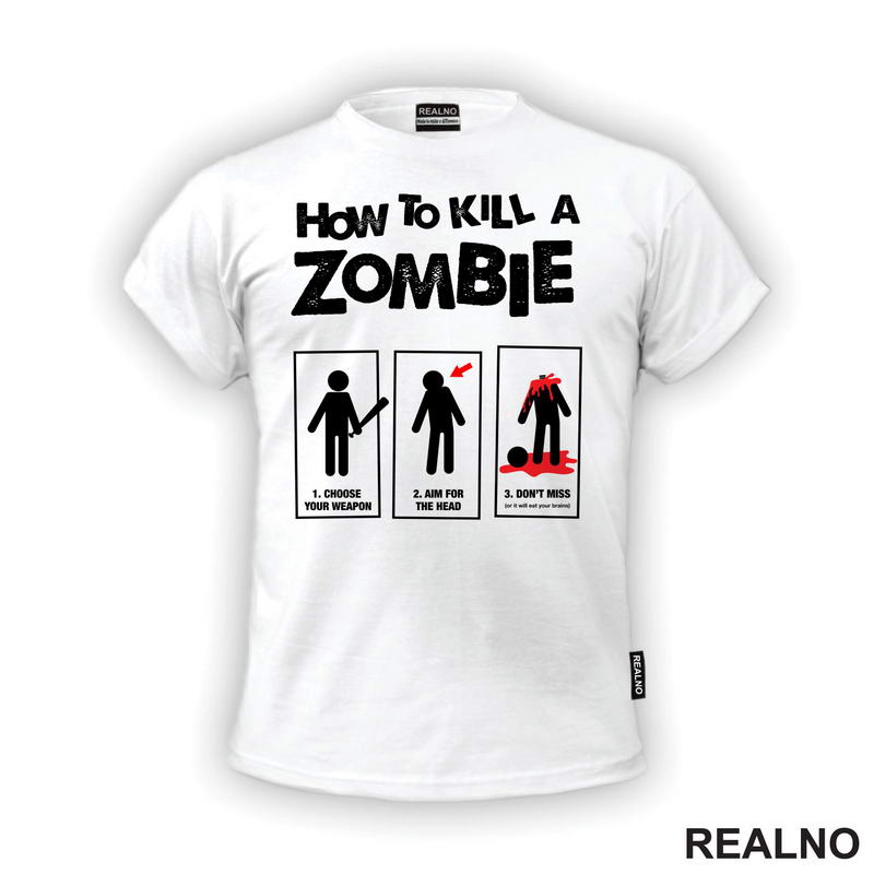 How To Kill A Zombie - Humor - Majica