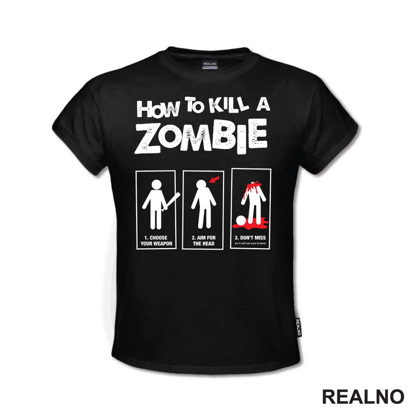 How To Kill A Zombie - Humor - Majica