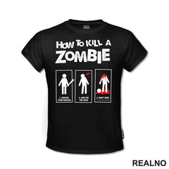 How To Kill A Zombie - Humor - Majica