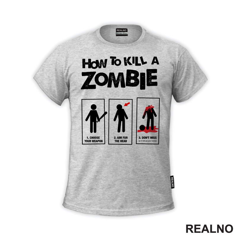 How To Kill A Zombie - Humor - Majica