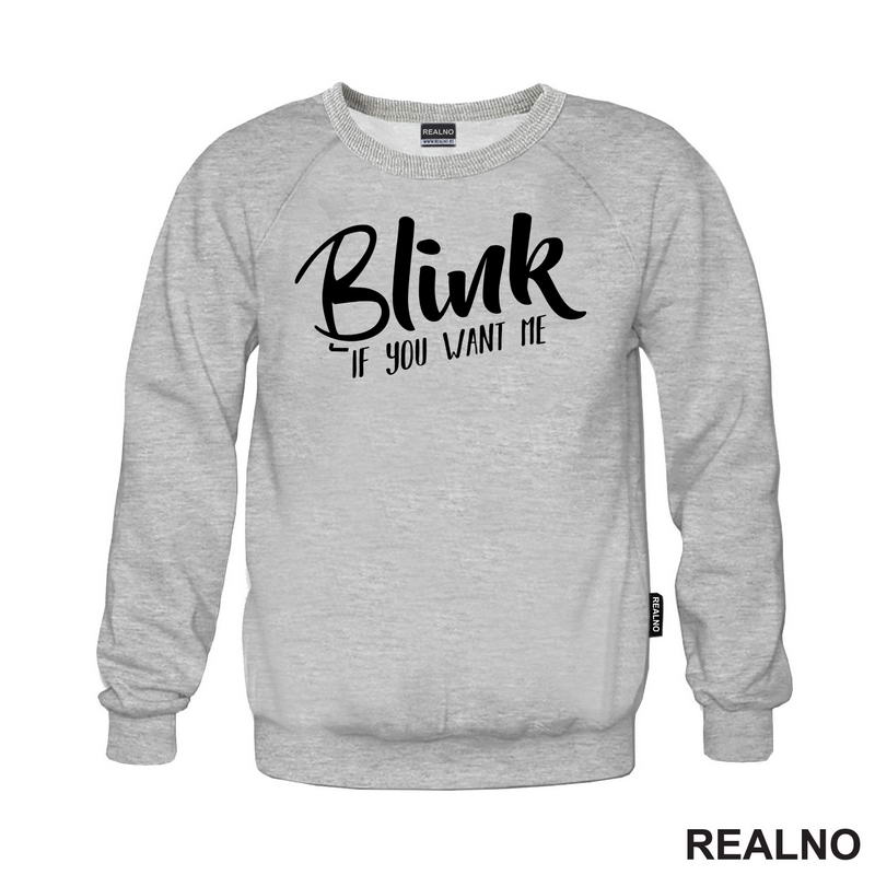 Blink If You Want Me - Humor - Majica