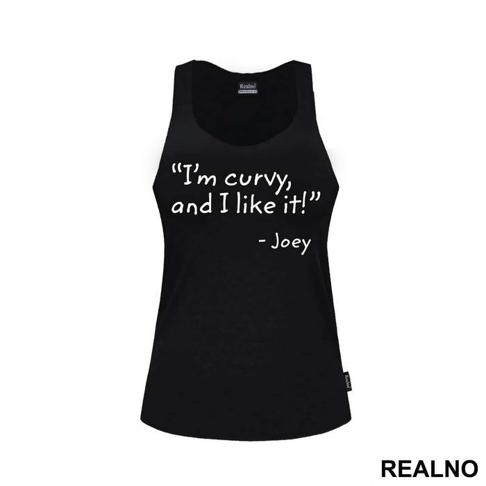 I'm Curvy And I Like It - Friends - Prijatelji