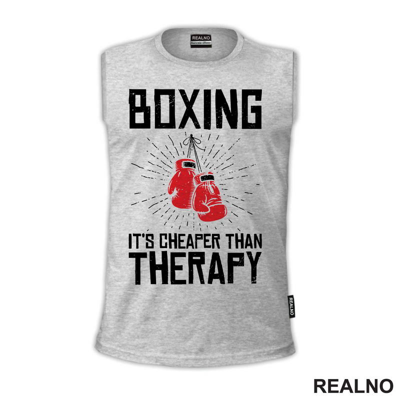 Boxing Is Cheaper Than Therapy - Sport - Majica