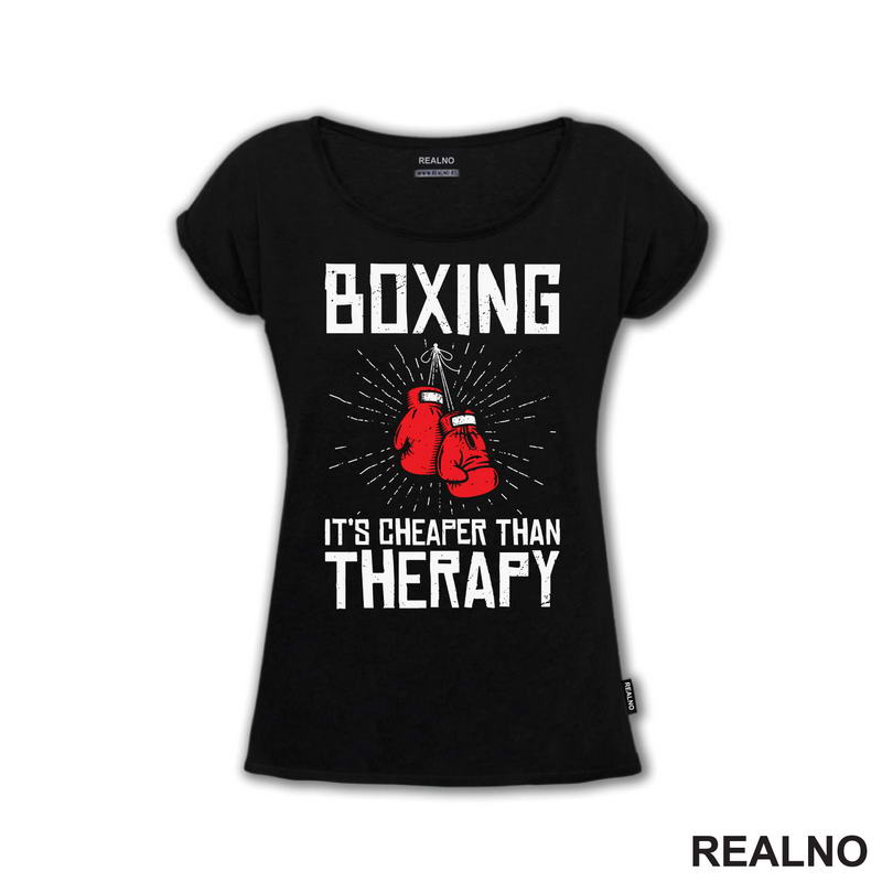 Boxing Is Cheaper Than Therapy - Sport - Majica