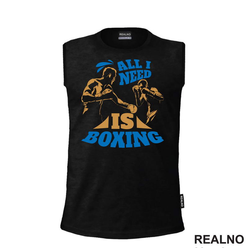 All I Need Is Boxing - Sport - Majica