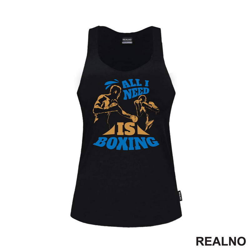 All I Need Is Boxing - Sport - Majica