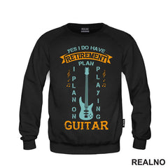 My Retirement Plan Guitar - Muzika - Majica