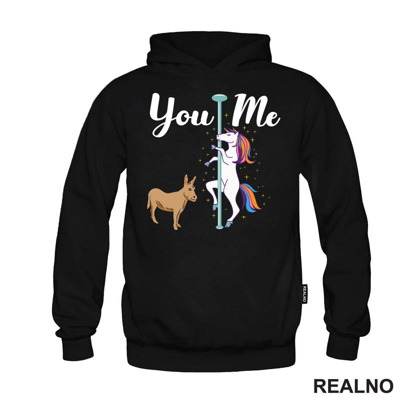 You And Me - Unicorn And Donkey - Humor - Majica