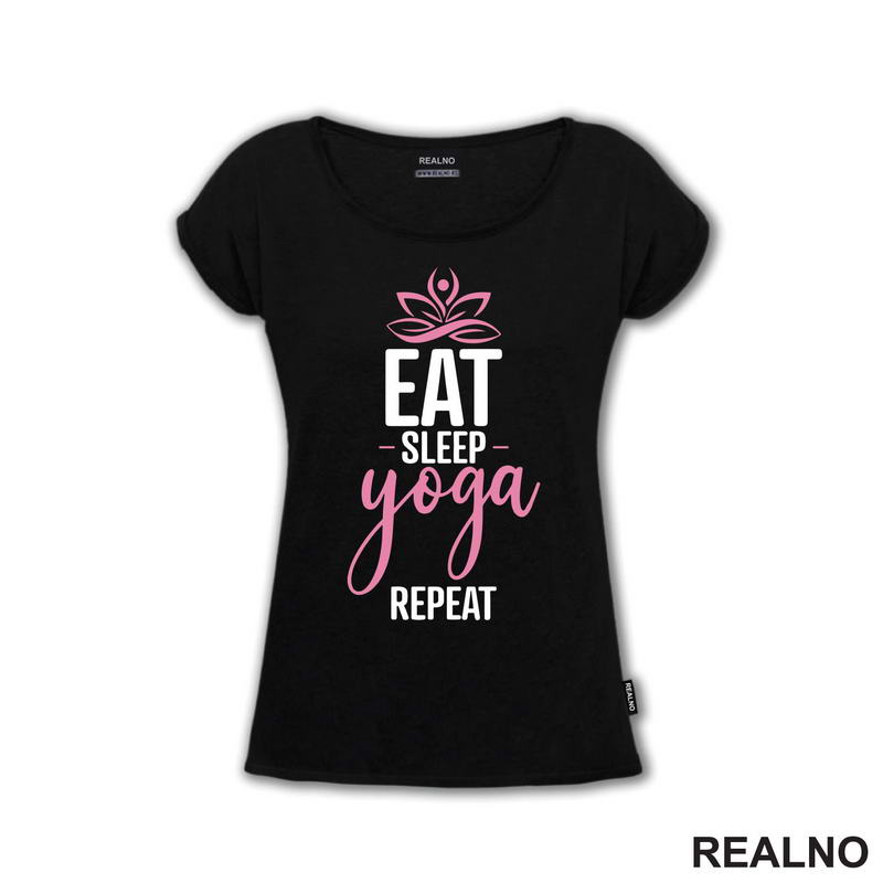 Eat, Sleep, Yoga, Repeat - Roze - Yoga - Majica