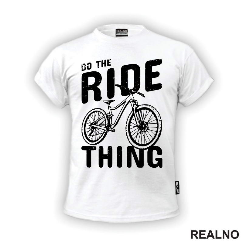 Do The Ride Thing - Biciklovi - Bike - Majica