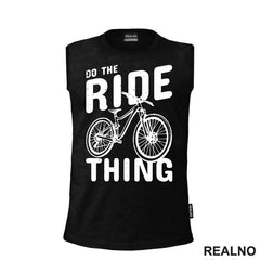 Do The Ride Thing - Biciklovi - Bike - Majica