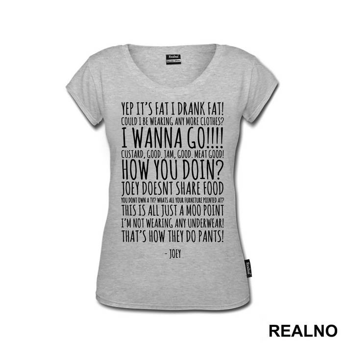 Yep It's Fat I Drank Fat - Friends - Prijatelji
