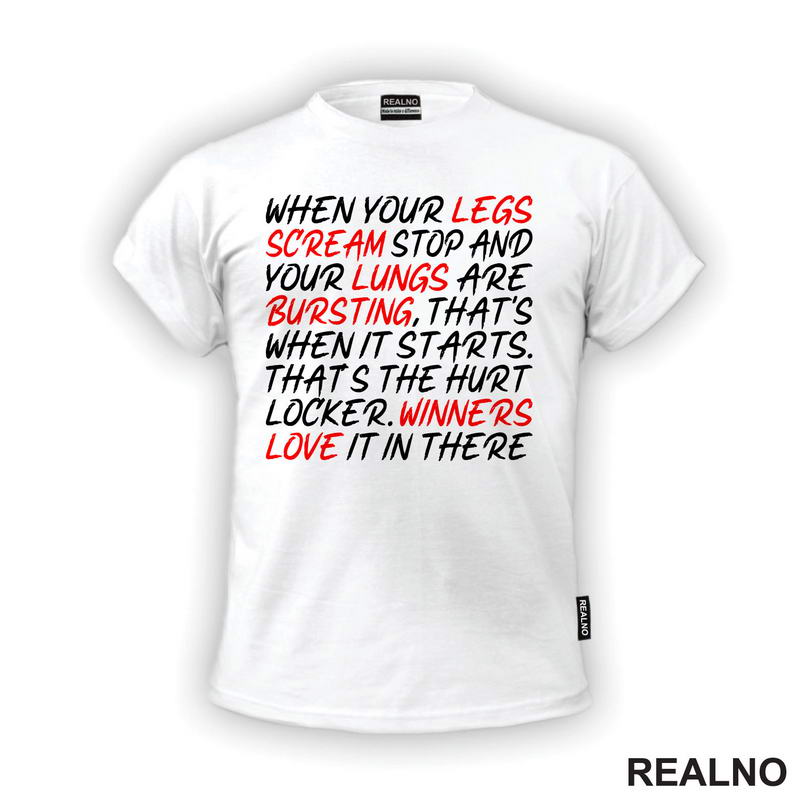 When Your Legs Scream Stop - Motivation - Quotes - Majica