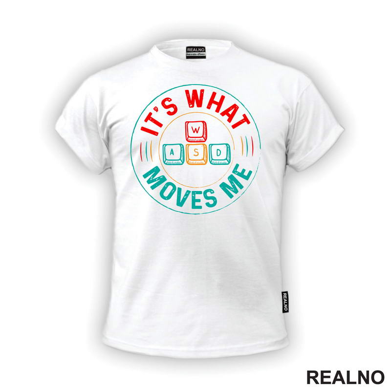 WASD Moves Me - Games - Geek - Majica