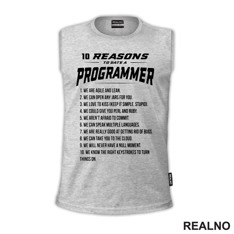 Ten Reasons To Date A Progammer - Geek - Majica