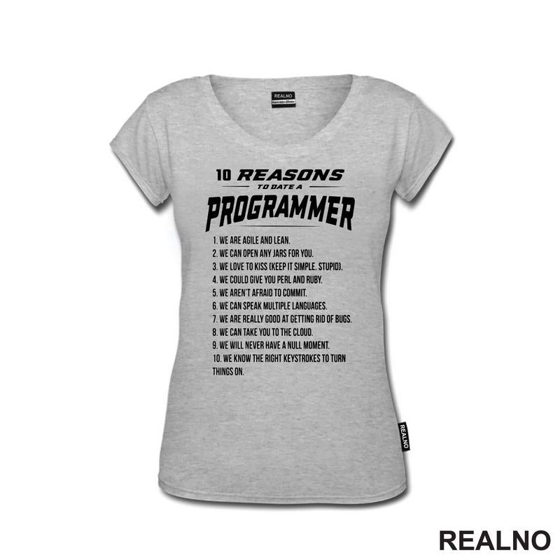 Ten Reasons To Date A Progammer - Geek - Majica