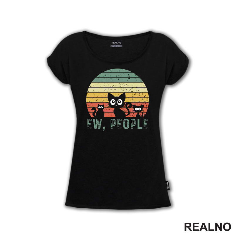 Ew People - Crne Mačke - Cat - Majica