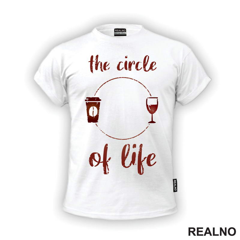 Circle Of Life - Coffee And Wine - Kafa - Majica