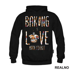Baking Is LOVE Made Edible - Hrana - Food - Majica