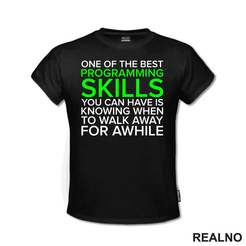 Programing Skill - Walk Away - Geek - Majica