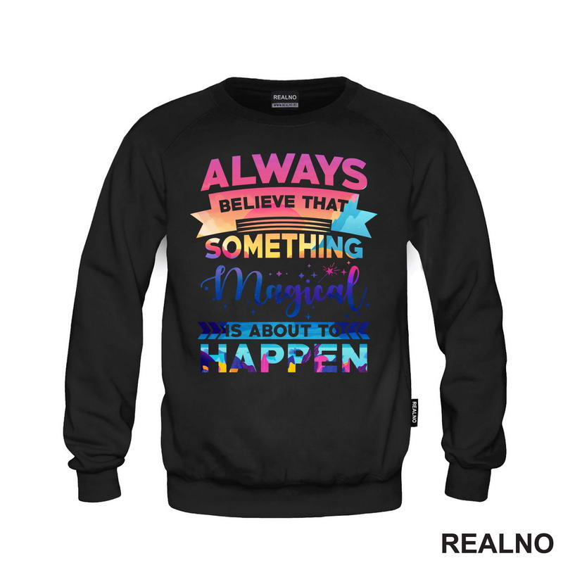 Always Believe In Magic - Quotes - Majica