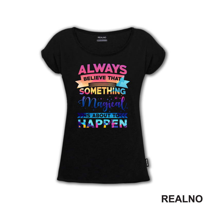 Always Believe In Magic - Quotes - Majica