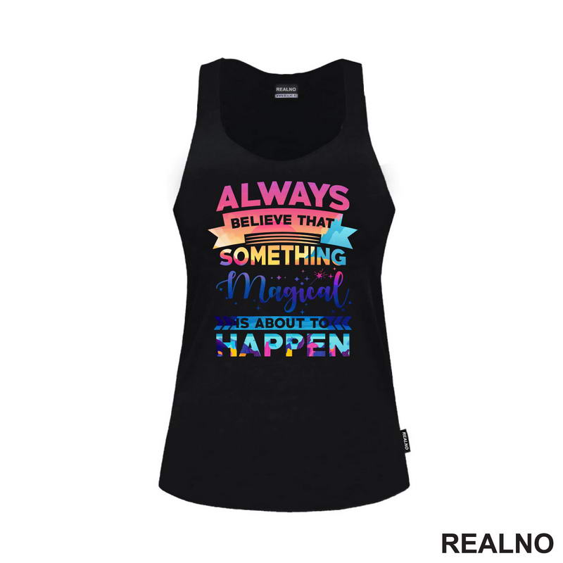 Always Believe In Magic - Quotes - Majica