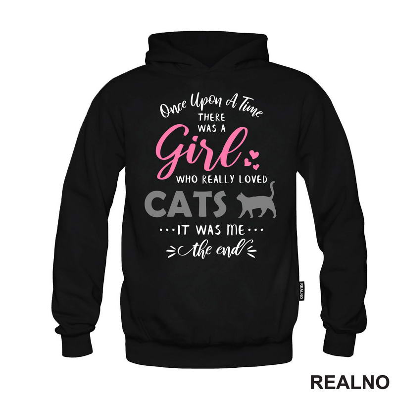Once Apon A Time, There Was A Girl Who Loved Cats - Mačka - Cat - Mačke - Majica