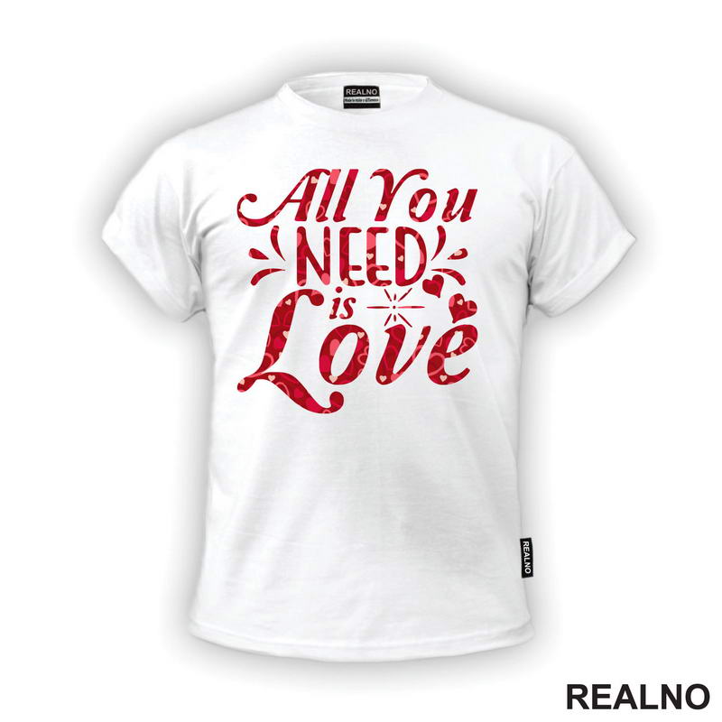 All You Need Is Love - Mala Srca - Ljubav - Majica