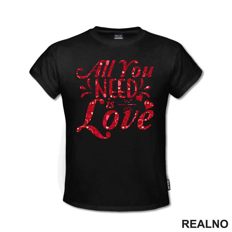 All You Need Is Love - Mala Srca - Ljubav - Majica