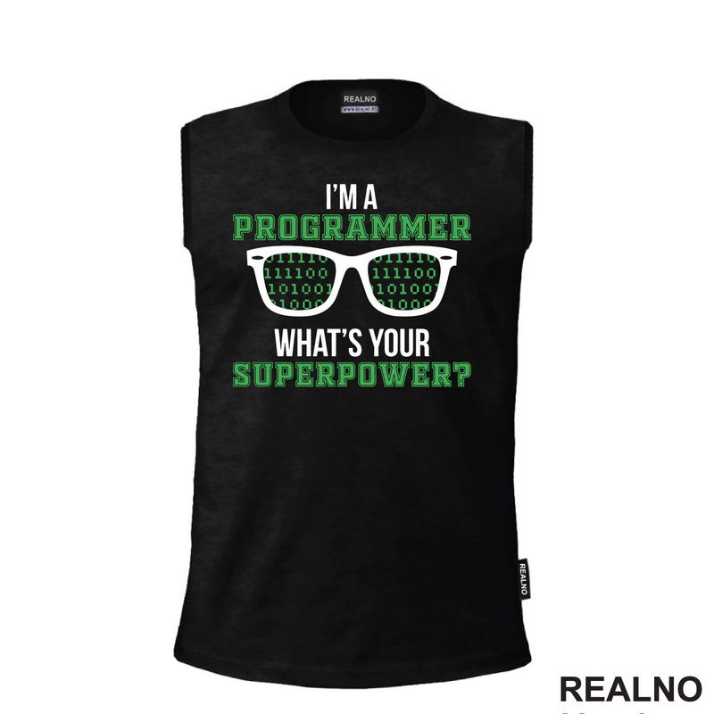 I'm Programmer. What's Your Super Power? - Geek - Majica