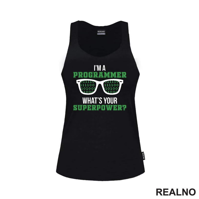 I'm Programmer. What's Your Super Power? - Geek - Majica
