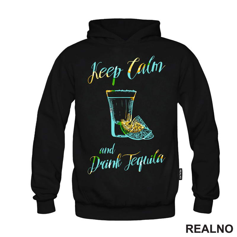Keep Calm And Drink Tequilla - Humor - Majica