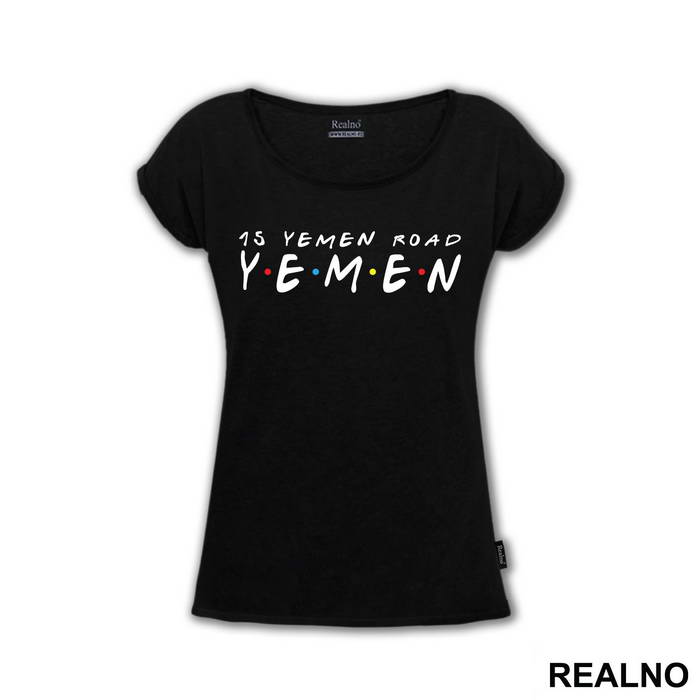 15 Yemen Road - Friends - Prijatelji