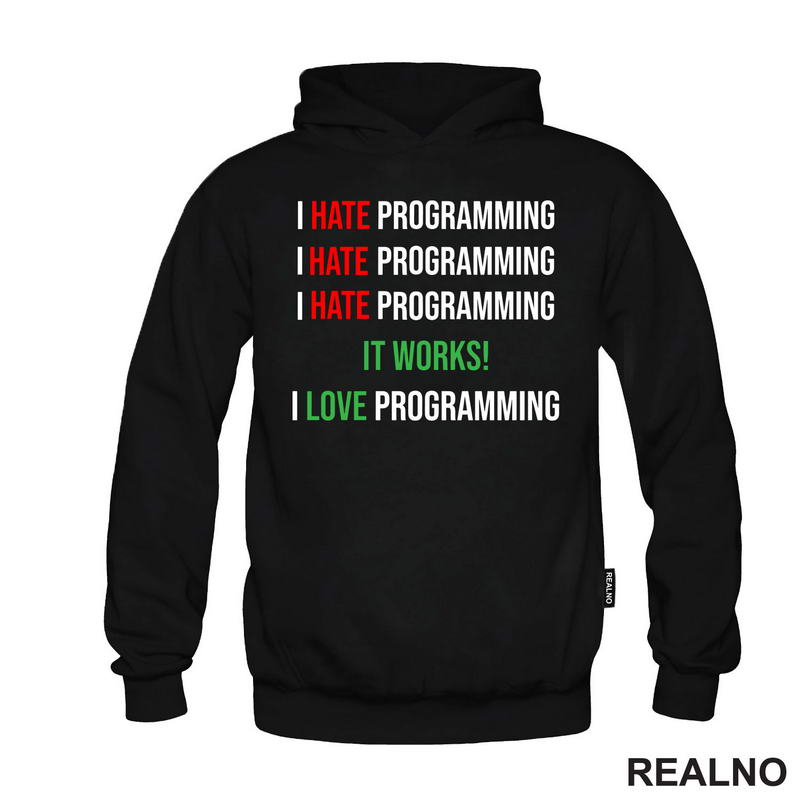 Programming - Hate - Love - Geek - Majica