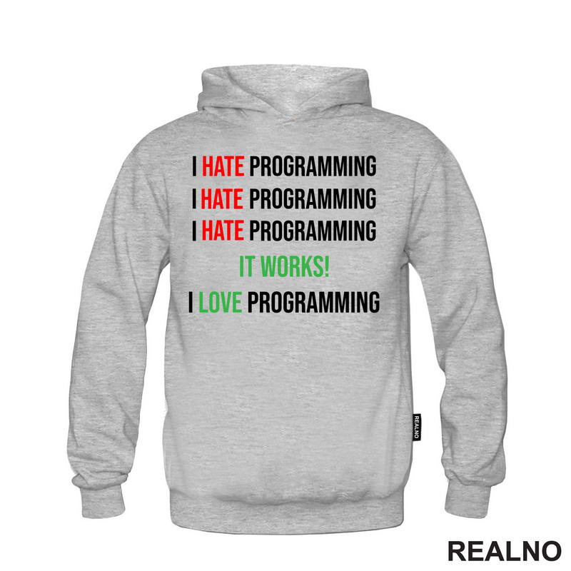 Programming - Hate - Love - Geek - Majica
