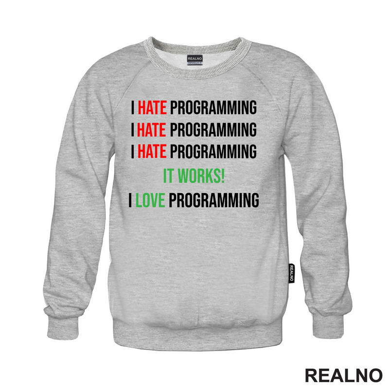 Programming - Hate - Love - Geek - Majica