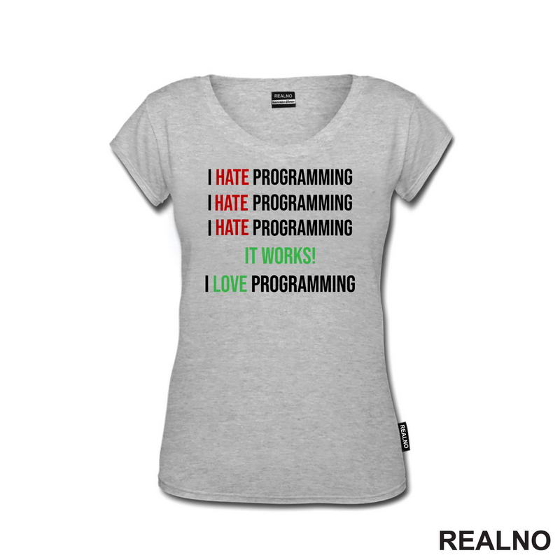 Programming - Hate - Love - Geek - Majica