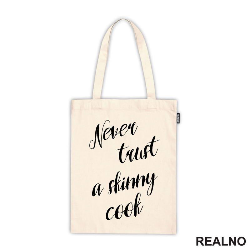 Never Trust A Skinny Cook - Hrana - Food - Majica