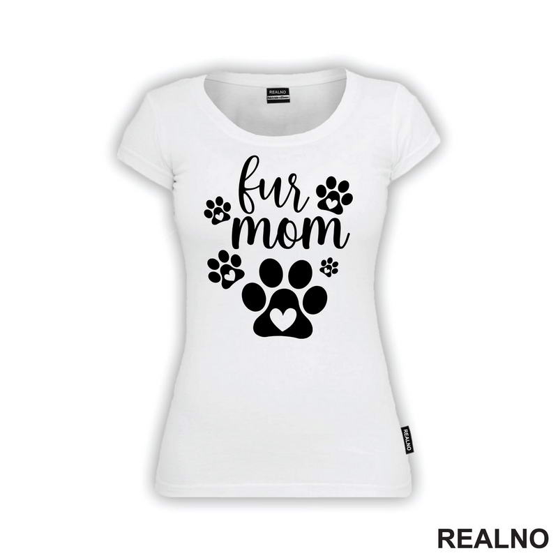Fur Mom - Životinje - Majica