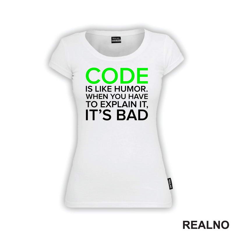 Code Is Like Humor - Geek - Majica