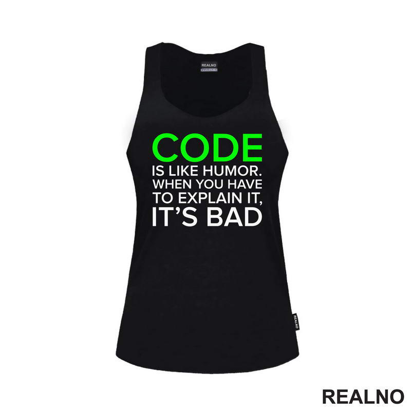 Code Is Like Humor - Geek - Majica